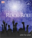 Rock and Roll Year by Year - Luke Crampton, Dafydd Rees