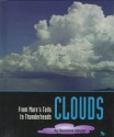 Clouds: From Mare's Tails to Thunderheads - Suzanne Harper