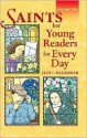 Saints for Young Readers for Every Day, Vol. 2: July-December - Susan Helen Wallace, Melissa Wright