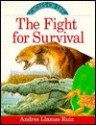 The Fight For Survival - Andres Llamas Ruiz