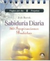 Sabiduria Diaria: 365 Inspiraciones Budistas - Josh Bartok