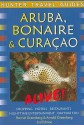 Aruba, Bonaire & Curacao Alive! - Harriet Greenberg