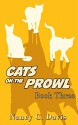 Cats on the Prowl 3 (A Cat Detective Cozy Mystery Series) - Nancy C. Davis