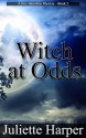 Witch at Odds: A Jinx Hamilton Mystery Book 2 (The Jinx Hamilton Mysteries) - Juliette Harper