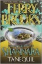 Tanequil (High Druid of Shannara Series #2) - Terry Brooks