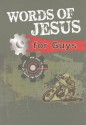 Words of Jesus for Guys - Carolyn Larsen