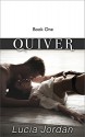 Quiver - Lucia Jordan