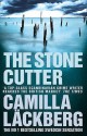 The Stonecutter (Patrik Hedström, #3) - Camilla Läckberg