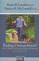 Feeling Outnumbered?: How to Manage and Enjoy Your Multi-Dog Household - Karen B. London, Patricia B. McConnell