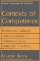 Contexts of Competence: Social and Cultural Considerations in Communicative Language Teaching - Margie Berns