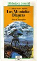 Las Montañas Blancas (Tripodes, #1) - John Christopher