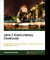 Java 7 Concurrency Cookbook - Javier Fernández