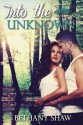 Into the Unknown (A Werewolf Wars Novel) - Bethany Shaw, Kathleen Pappano, Sprinkles on Top Studios