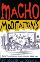 Macho Meditations - Thomas Cathcart