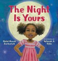 The Night is Yours - Abdul-Razak Zachariah, Keturah A Bobo