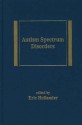 Autism Spectrum Disorders - Eric Hollander