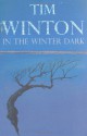 In the Winter Dark - Tim Winton