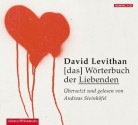 Das Wörterbuch Der Liebenden - David Levithan, Andreas Steinhöfel