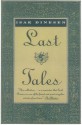 Last Tales - Karen Blixen, Isak Dinesen, Erroll McDonald