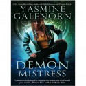 Demon Mistress (Otherworld / Sisters of the Moon #6) - Yasmine Galenorn, Cassandra Campbell