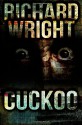 Cuckoo - Richard Wright