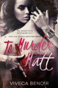 To Murder Matt - Viveca Benoir