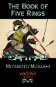 The Book of Five Rings (Coterie Classics with Free Audiobook) - Miyamoto Musashi