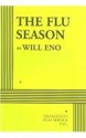 The Flu Season - Acting Edition - Will Eno