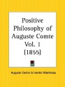 Positive Philosophy of Auguste Comte Part 1 - Auguste Comte