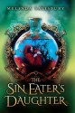 The Sin Eater’s Daughter - Melinda Salisbury