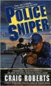 Police Sniper - Craig Roberts, Carlos N. Hathcock