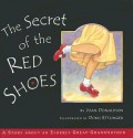 The Secret of the Red Shoes - Joan Donaldson, Doris Ettlinger