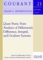 Quasi-Static State Analysis of Differential, Difference, Integral, and Gradient Systems - Frank C. Hoppensteadt