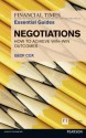 FT Essential Guide to Negotiations: How to Achieve Win: Win Outcomes - Geof Cox