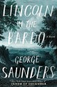 Lincoln in the Bardo - George Saunders