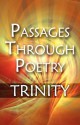 Passages Through Poetry - Trinity