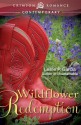 Wildflower Redemption (Crimson Romance) - Leslie P. Garcia