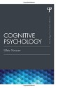 Cognitive Psychology: Classic Edition (Psychology Press & Routledge Classic Editions) - Ulric Neisser