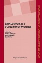 Self-Defence as a Fundamental Principle - Arthur Eyffinger, Alan Stephens, Sam Muller