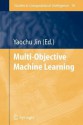 Multi-Objective Machine Learning - Yaochu Jin