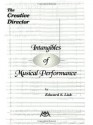 Intangibles of Musical Performance: The Creative Director (Meredith Music Resource) - Edward S. Lisk