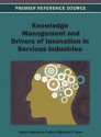 Knowledge Management and Drivers of Innovation in Services - Patricia Ordóñez de Pablos