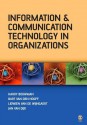 Information and Communication Technology in Organizations: Adoption, Implementation, Use and Effects - Harry Bouwman, Bart van den Hooff, Lidwien van de Wijngaert, Jan van Dijk