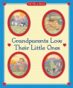 Grandparents Love Their Little Ones - Carol Ottolenghi, Marco Campanella