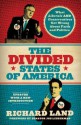 The Divided States of America: What Liberals and Conservatives Get Wrong about Faith and Politics - Richard Land