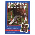 Shaping Success - Susan Garrett