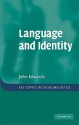 Language and Identity: An Introduction - John R. Edwards