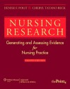 Nursing Research: Generating and Assessing Evidence for Nursing Practice - Denise F. Polit, Cheryl Tatano Beck