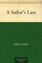 A Sailor's Lass - Emma Leslie