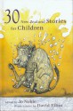 30 New Zealand Stories For Children - Jo Noble, David Elliot